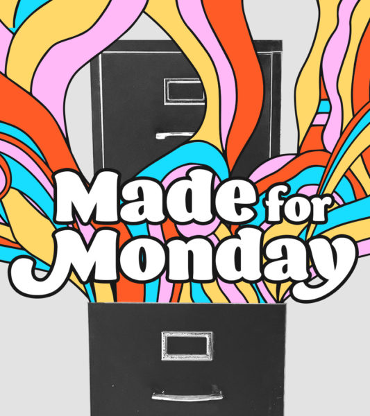 Made-For-Monday