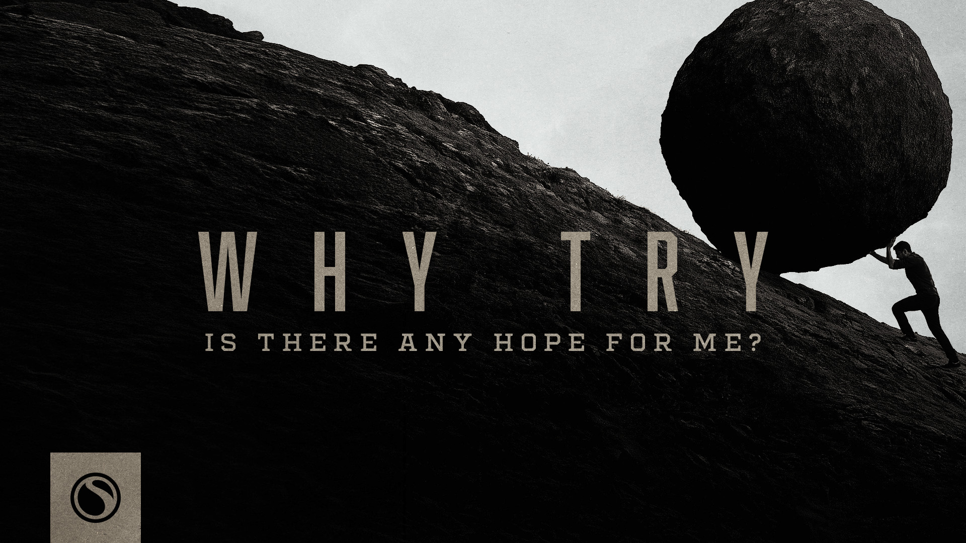 Why Try? – Church Sermon Series Ideas